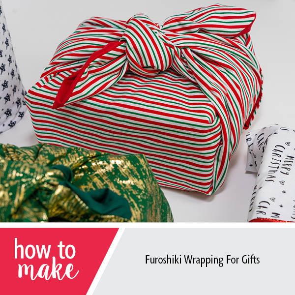 Furoshiki Gift Wrapping: A Step-By-Step Guide