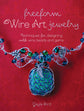 Freeform Wire Art Jewelry Book- 144page