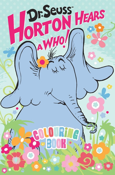 Dr. Seuss Horton Hears a Who! Colouring Book - 32pages