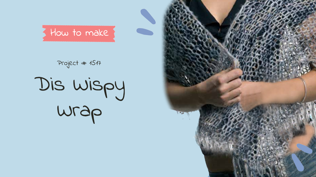 #1517 Di's Wispy Wrap