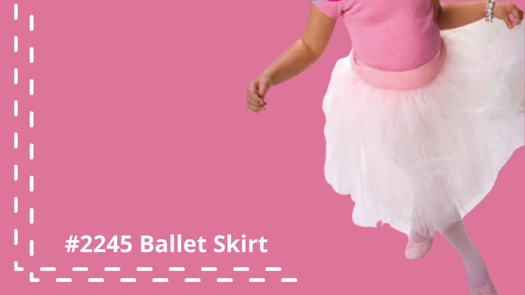 #2245 Ballet Skirt