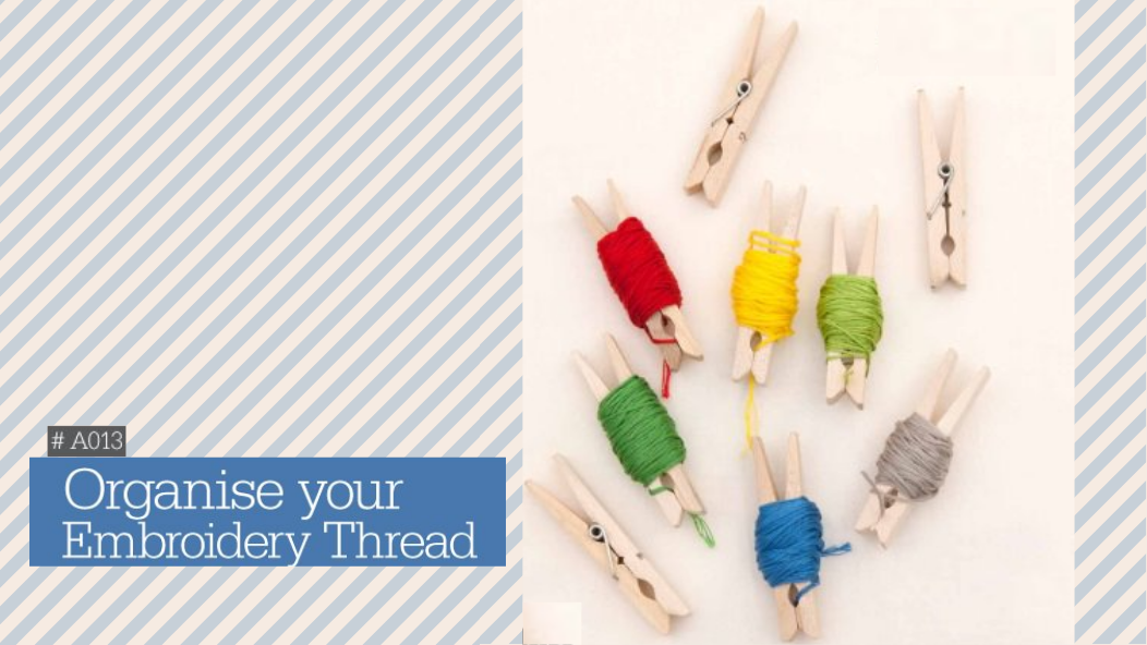 Organise your Embroidery Thread A013