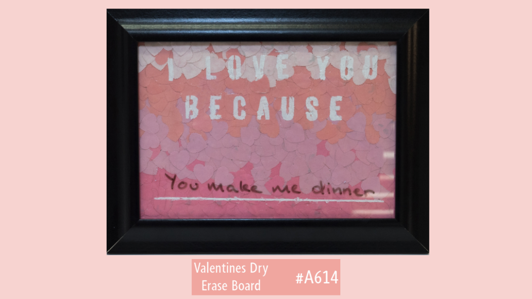 A614 Valentines Dry Erase Board