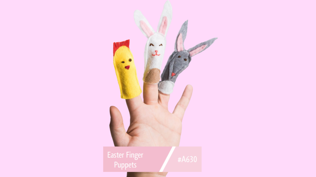 A630 Easter Finger Puppets