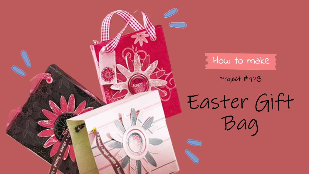 #178 Easter Gift Bag