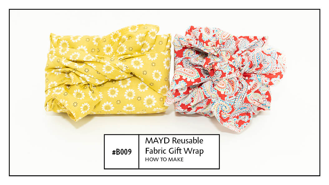 B009 MAYD Reusable Fabric Gift Wrap