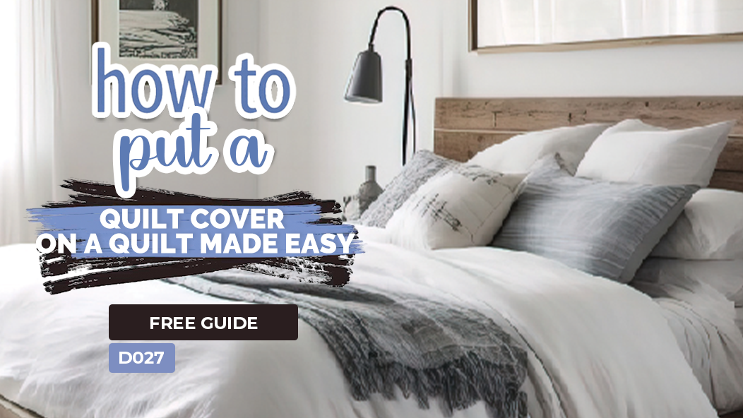 D027 How To Put A Quilt Cover On A Quilt Made Easy