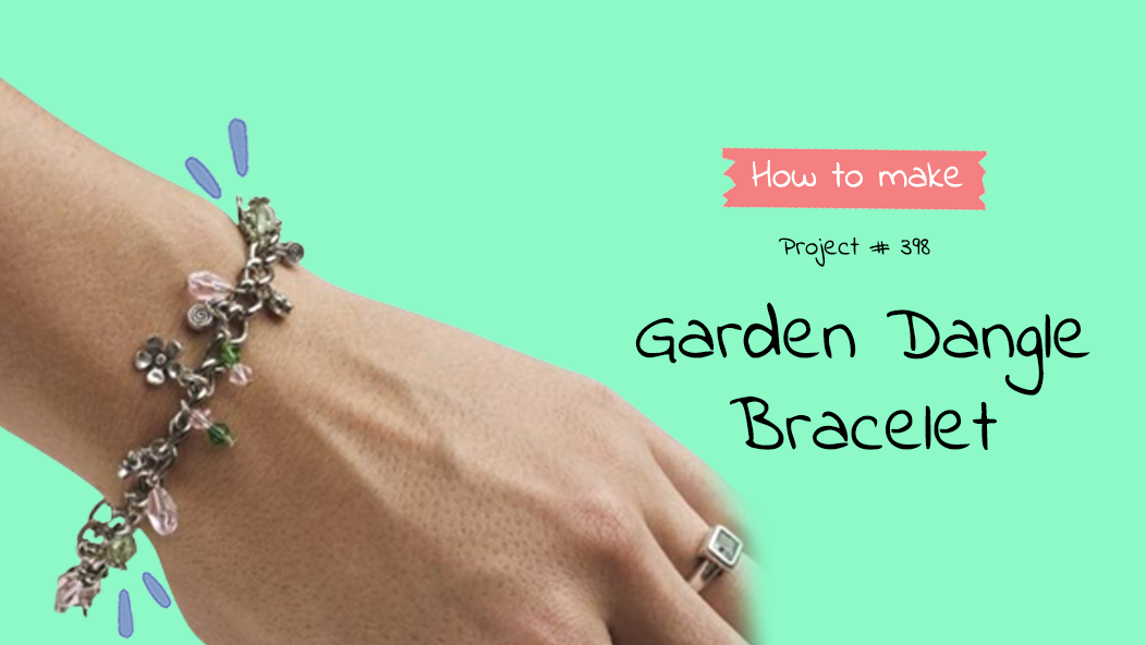 #398 Garden Dangle Bracelet