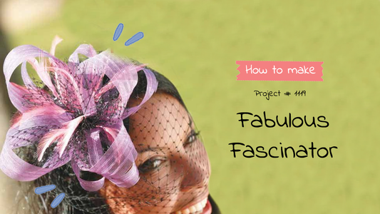 #1119 Fabulous Fascinators