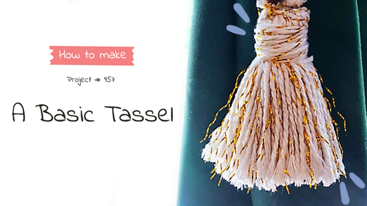 #957 How To Make A Tassel