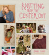 Knitting From The Center Out Book