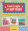 Cool Crafts for Hip Kids Book