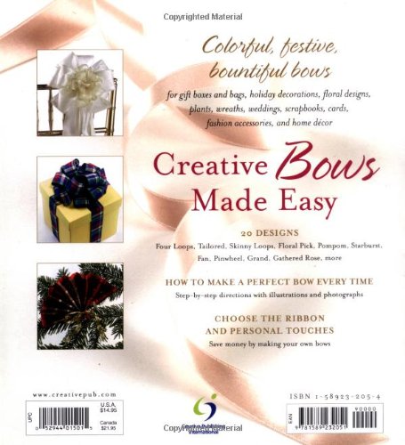 Creative Bows Made Easy: Perfect Bows For All Your Crafts and Giftwrap Book