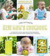 The Ultimate New Mom's Cookbook: A Complete Food and Nutrition Resource for Expectant Mothers, Babies and Toddlers Book