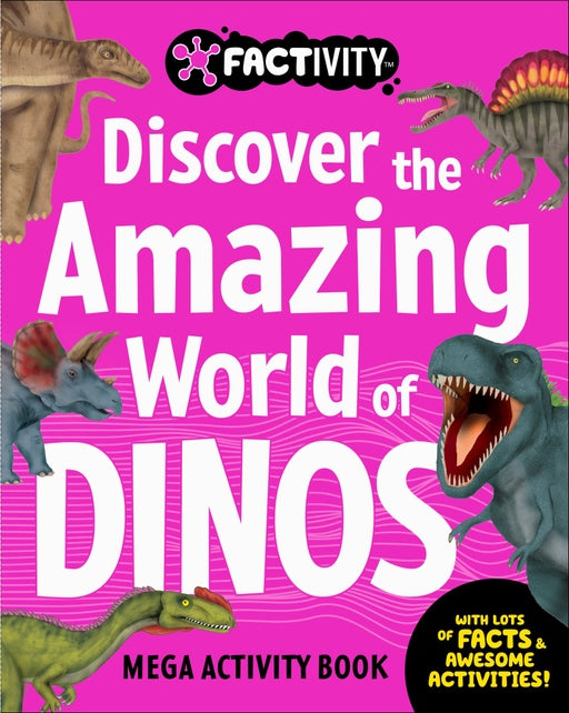 Factivity Mega Activity Book. Discover the Amazing World of Dinosaurs Vol.2- 128p