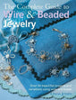 Complete Guide Of Wire & Beaded Jewelery Book