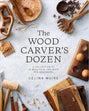 Wood Carver's Dozen Book