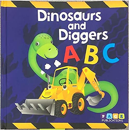 Dinosaurs & Diggers Book ABC