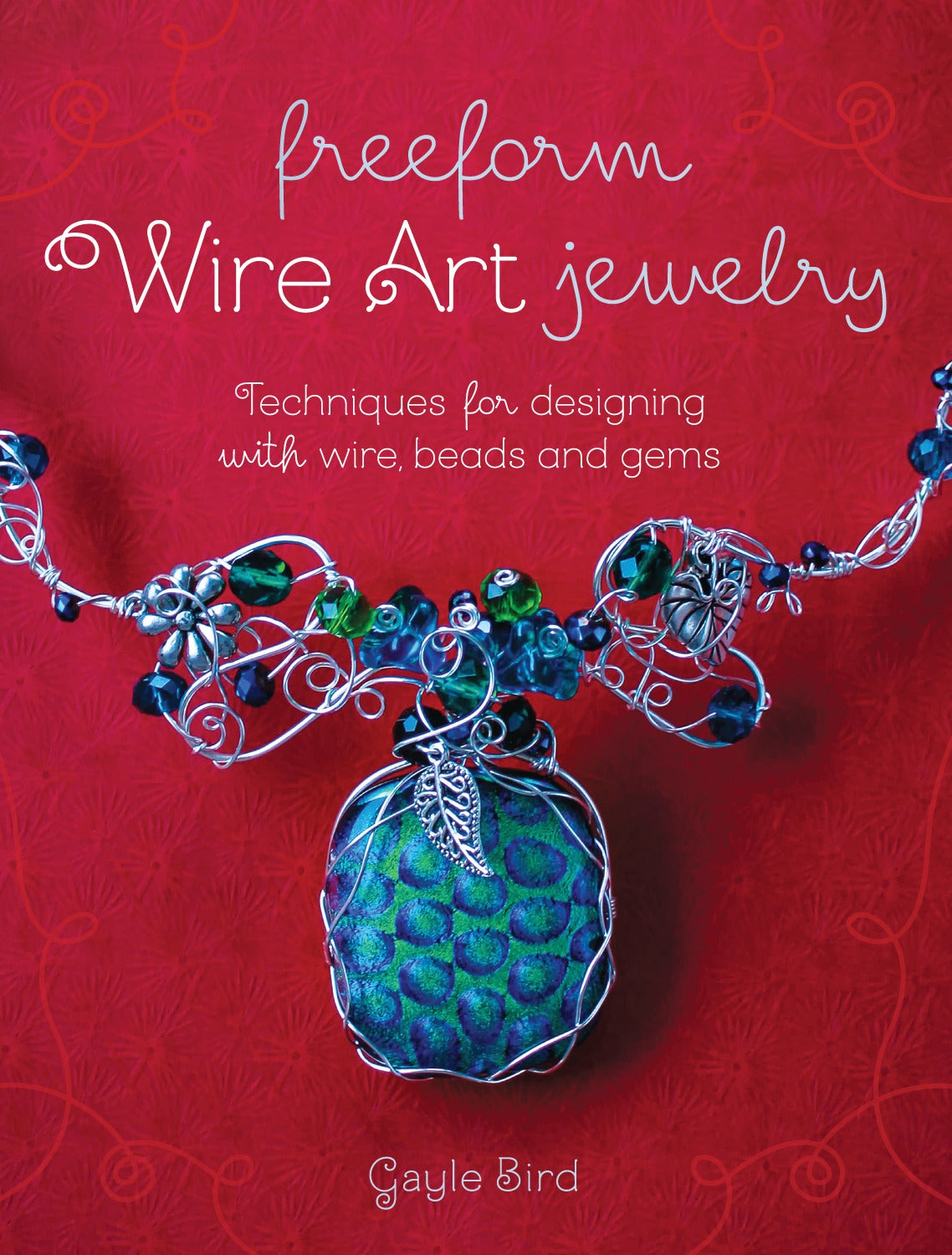 Freeform Wire Art Jewelry Book- 144page