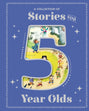 A Collection of Stories For 5 Year Olds